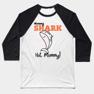 Mommy Shark Baseball T-Shirt